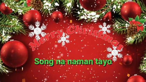 TAGALOG CHRISTMAS SONG - YouTube