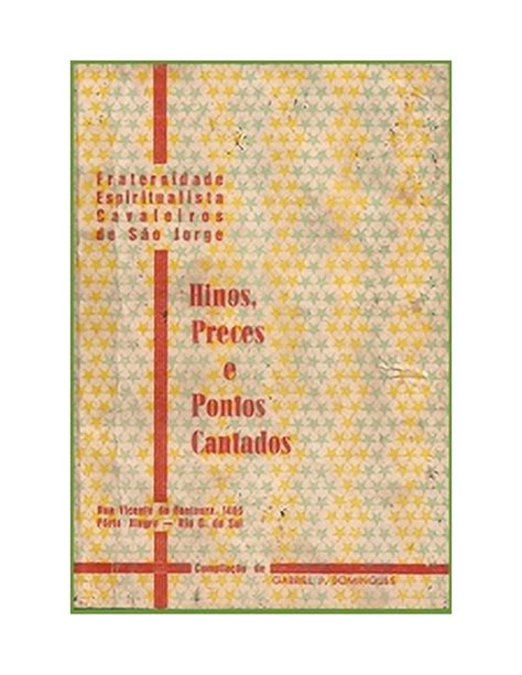 Hinos Preces E Pontos Cantados Fraternidade Espiritualista Cavaleiros