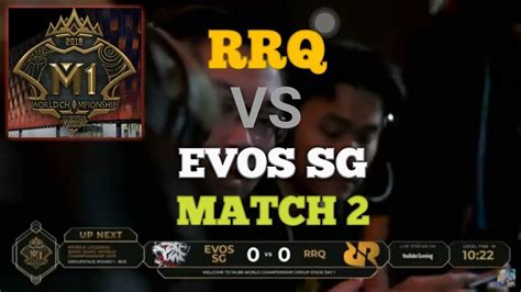 RRQ VS EVOS SG MATCH 2 REPLAY LIVE M1 MLBB World Championship 2019