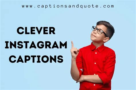 160 Clever Instagram Captions For Pictures And Selfie Smart Status Ideas