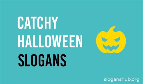 750 Scary Halloween Slogans & Scary Halloween Phrases