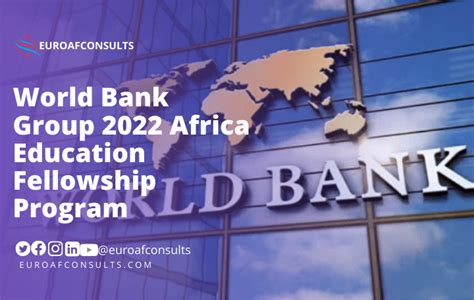 World Bank Group 2022 Africa Education Fellowship Program