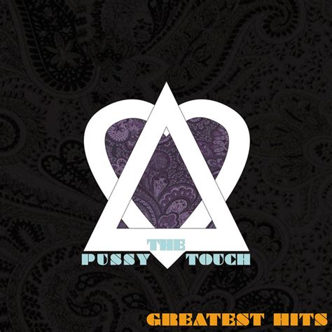 The Pussy Touch On Spotify