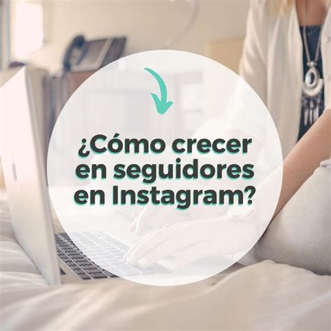 Como Crecer En Seguidores En Instagram 100 Krislady Maya