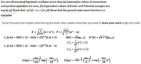 Solved For The One Dimensional Harmonic Oscillator Prove That A