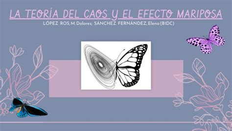 Teoria Del Caos Y Efecto Mariposa LÓpez Ros M Dolores B1dc