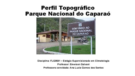 Perfil Topogrfico Parque Nacional Do Capara Disciplina FLG