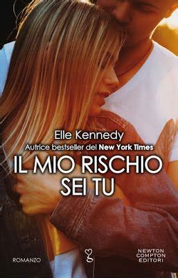 Prossima Uscita Il Mio Rischio Sei Tu Di Elle Kennedy Leggere