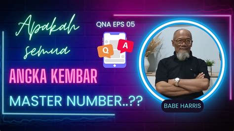 Angka Berapa Aja Sih Yang Tergolong Master Number Babe Harris Arya FM YouTube