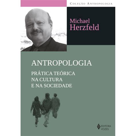 Qual O Objetivo Do Conhecimento Antropológico - ANTROPOLOGIA: GUIA DO ESTUDANTE À TEORIA E AO MÉTODO ANTROPOLÓGICO ...