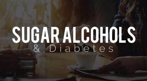 Sugar Alcohols And Diabetes What You Need To Know Diabetes Daily