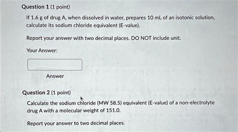 Solved If 16 G Of Drug A When Dissolved In Water Prepares 10 Ml Of