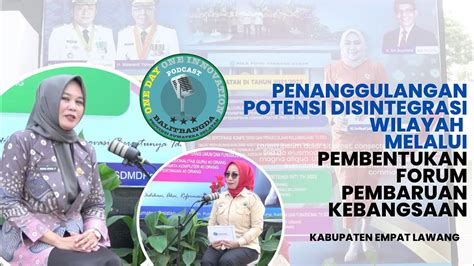 Penanggulangan Potensi Disintegrasi Wilayah Melalui Pembentukan Forum