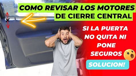 Como Revisar El Motor De La Puerta Cierre Centralizado Youtube