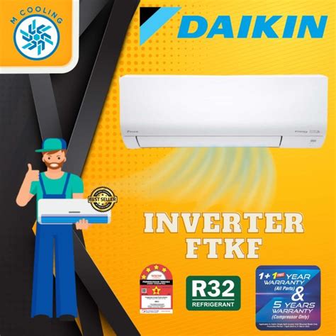 [installation] Daikin Aircond Inverter R32 1 0hp ~ 2 5hp Ftkf Model