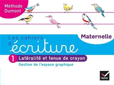 Livre Les Cahiers D Criture Maternelle N Crit Par Dani Le