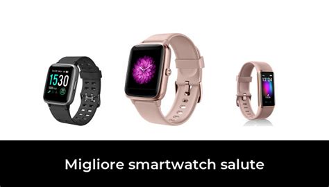 50 Migliore Smartwatch Salute Nel 2022 Dopo 21 Ore Di Ricerca