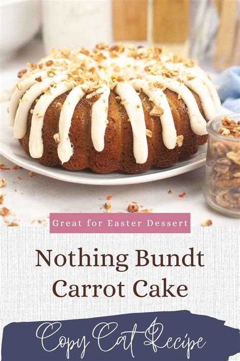 Indulge Your Sweet Tooth With Our Divine Carrot Bundt Cake A Copycat