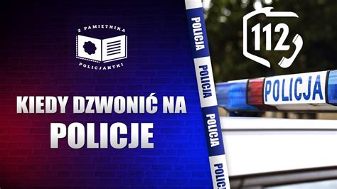 Kiedy Dzwoni Na Policje Z Pami Tnika Policjantki Youtube