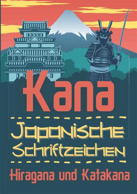 Buy Kana Japanische Schriftzeichen Hiragana Und Katakana Japanisch