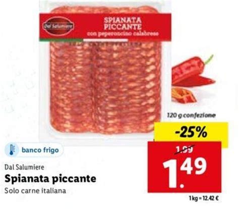 Offerta Dal Salumiere Spianata Piccante 120 G Nel Volantino Di Lidl