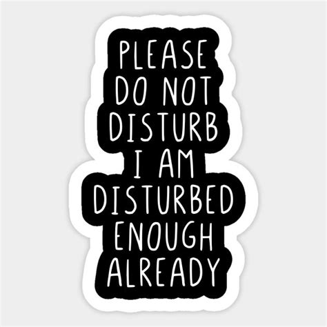 Please Do Not Disturb Sticker