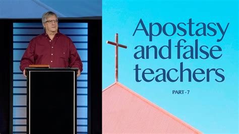 Jude False Teachers And Apostasy Part 7 Youtube