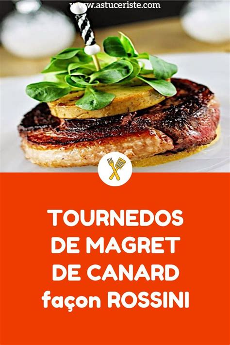 TOURNEDOS DE MAGRET DE CANARD façon ROSSINI Magret de canard