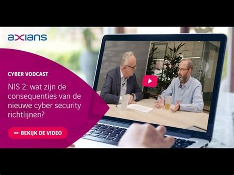 Axians Cyber Vodcast Nis Wat Zijn De Consequenties Van De Nieuwe