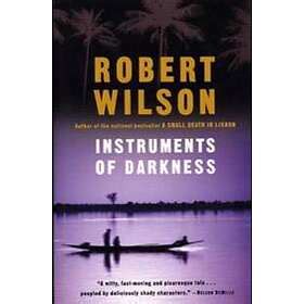 Robert Wilson Instruments Of Darkness Hitta B Sta Pris P Prisjakt