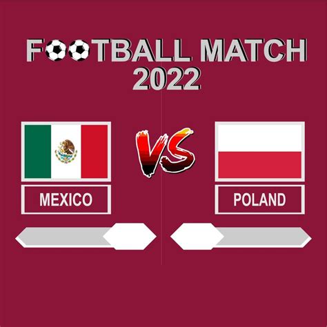 Mexico Vs Poland Football Competition 2022 Template Background Vector