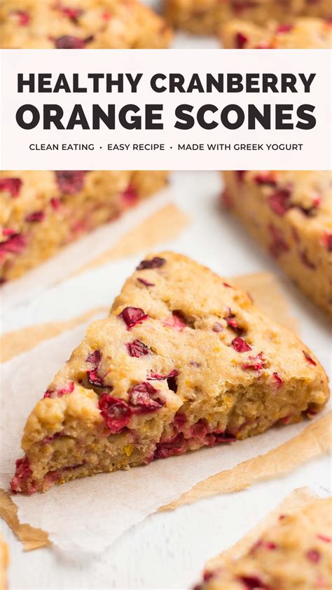 The Ultimate Healthy Cranberry Orange Scones — Easy Recipe Amys Healthy Baking Scones