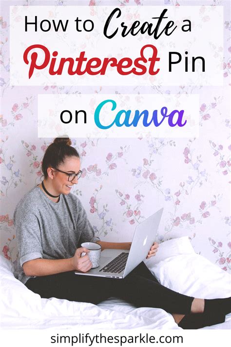 How To Create Pinterest Pins On Canva Simplify The Sparkle