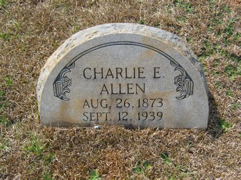 Charlie Elwood Allen 1873 1939 Find A Grave Memorial