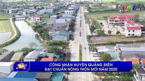 Công Nhận Huyện Quảng Điền đạt Chuẩn Nông Thôn Mới Năm 2020 Trt Đài