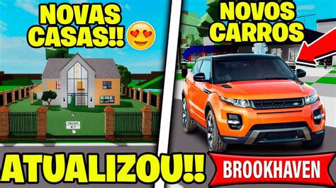 Chegou Novas Casas E Carros No Brookhaven Rp Roblox AtualizaÇÃo