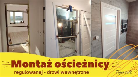 Monta Drzwi Wewn Trznych Z O Cie Nic Regulowan Montowanie