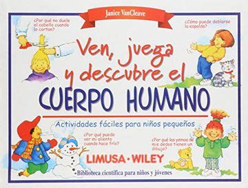 Libro Ven Juega Y Descubre El Cuerpo Humano Actividades Faciles Para