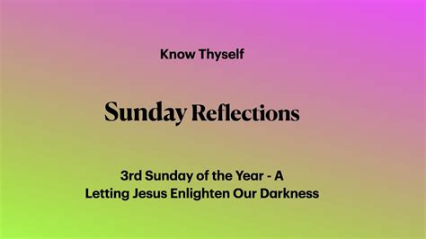 Sunday Reflections 3rd Sunday Of The Year A January 22 2023