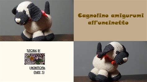 Cagnolino Amigurumi All Uncinetto Tutorial Parte Youtube