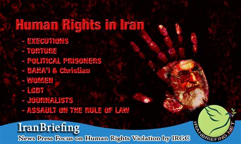 Iran Briefing News Press Focus On Human Rights Violation By IRGC