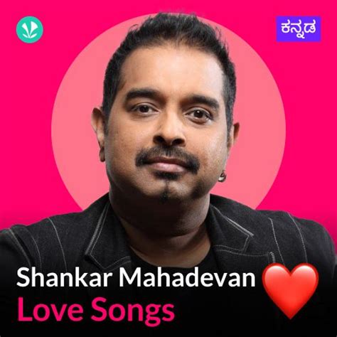 Shankar Mahadevan Love Songs Kannada Latest Kannada Songs Online