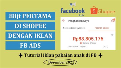 Cara Jualan Laris Di Shopee Menggunakan Facebook Ads Tutorial Lengkap