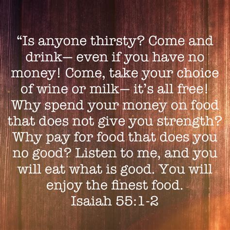 Isaiah 551 2 Is Anyone Thirsty Come And Drink— Even If You Have No