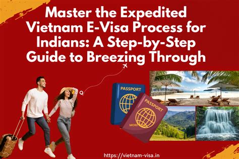 Master The Expedited Vietnam E Visa Process For Indians A S