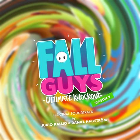 Fall Guys Season Original Game Soundtrack Ep De Jukio Kallio