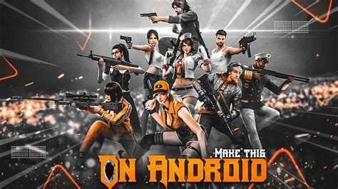 How To Make Free Fire Inspired Thumbnail On Android Free Fire