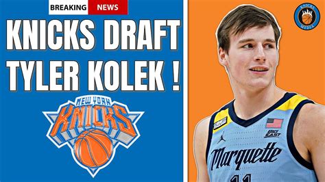 New York Knicks Draft PG Tyler Kolek YouTube