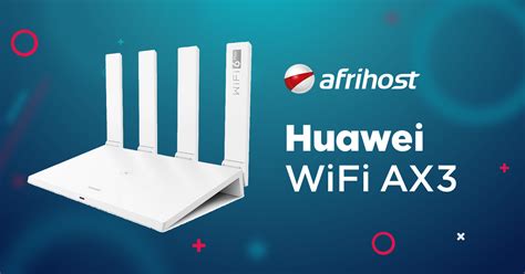 Huawei Wifi Ax Blazing Fast Fibre Needs A Blazing Fast Router