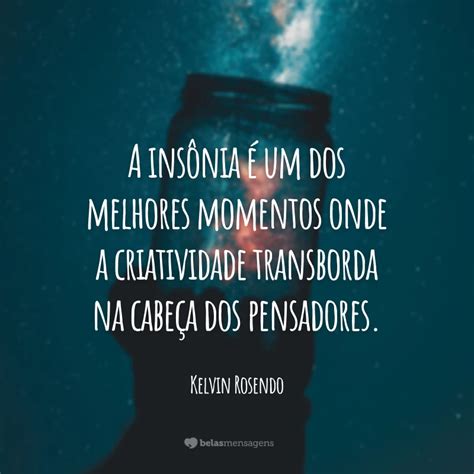 Frases De Ins Nia Para Aquelas Noites Passadas Em Claro